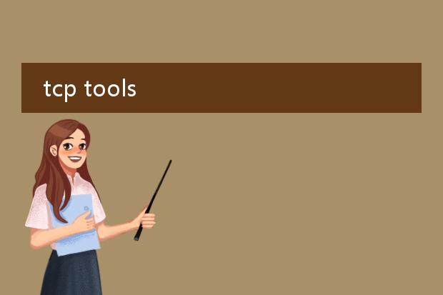 tcp tools